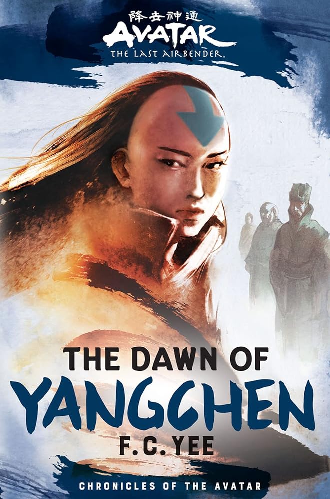Avatar, The Last Airbender: The Dawn of Yangchen (Chronicles of the Avatar Book 3) (Volume 3) (Chronicles of the Avatar, 3) cover image