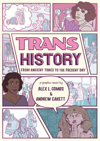 Trans History from Ancient Times to the Present Day