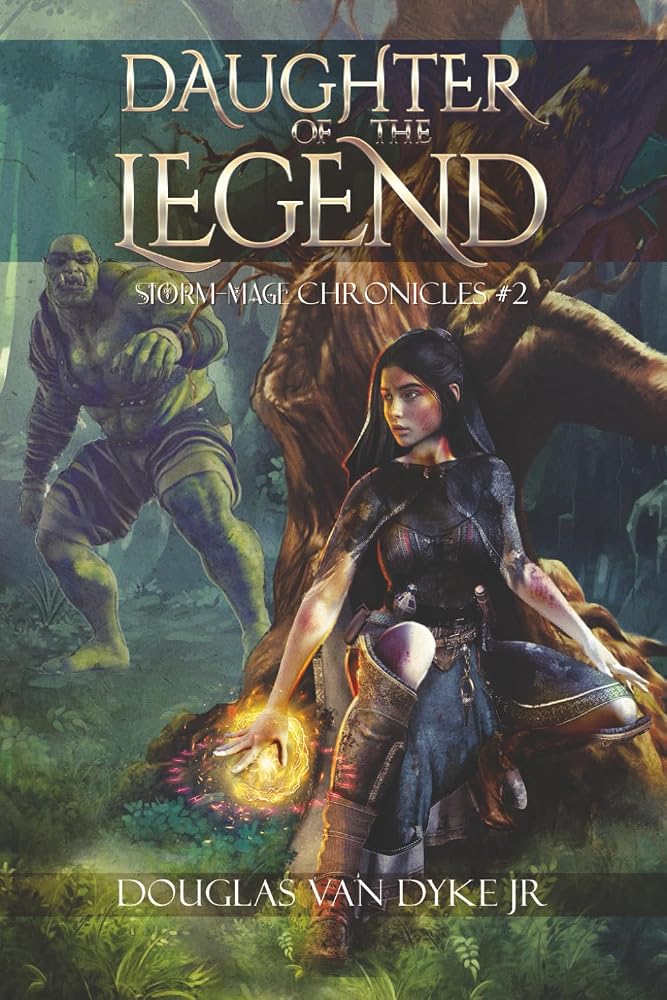 Daughter of the Legend: Storm-Mage Chronicles #2 cover image