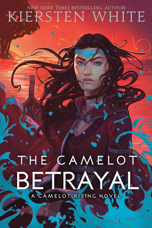 The Camelot Betrayal (Camelot Rising Trilogy) cover image