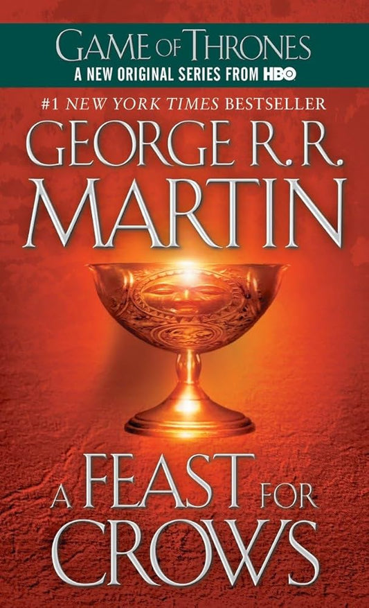 A Feast for Crows: A Song of Ice and Fire (Game of Thrones) cover image
