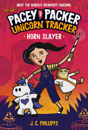Pacey Packer Unicorn Tracker Vol 2 - Horn Slayer
