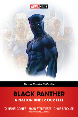 Marvel Premier Collection: Black Panther a Nation Under Our Feet