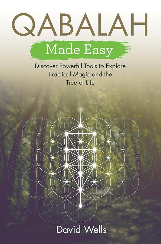 Qabalah Made Easy: Discover Powerful Tools to Explore Practical Magic and the Tree of Life cover image