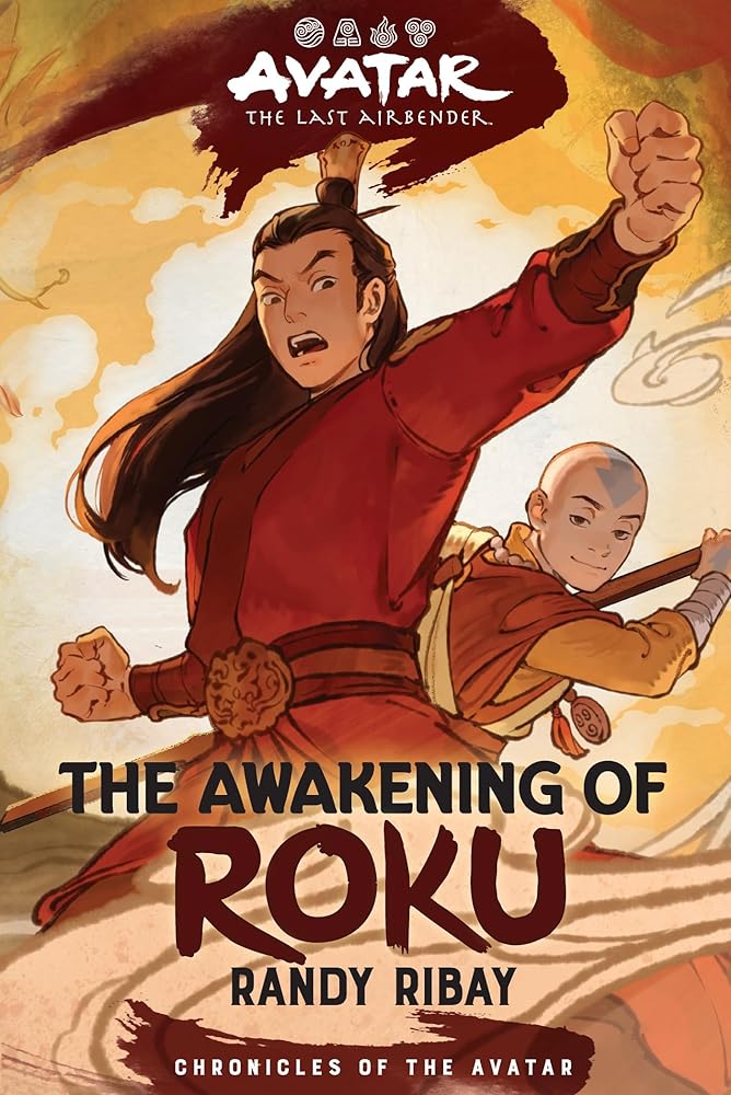 Avatar: The Last Airbender: The Awakening of Roku (Chronicles of the Avatar Book 6) (Volume 6) cover image