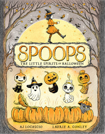 Spoops: the Little Spirits of Halloween