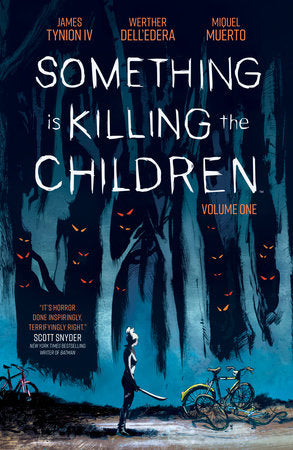 Something is Killing the Children Volume One