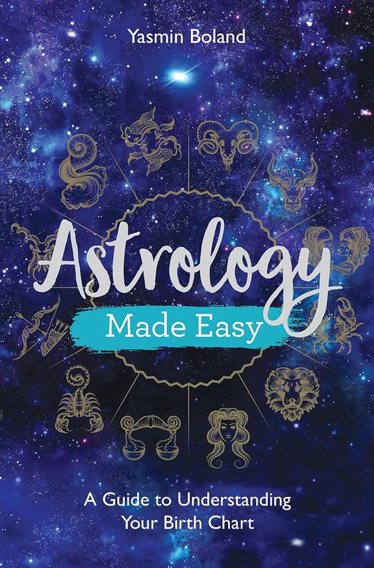 Astrology Made Easy: A Guide to Understanding Your Birth Chart cover image
