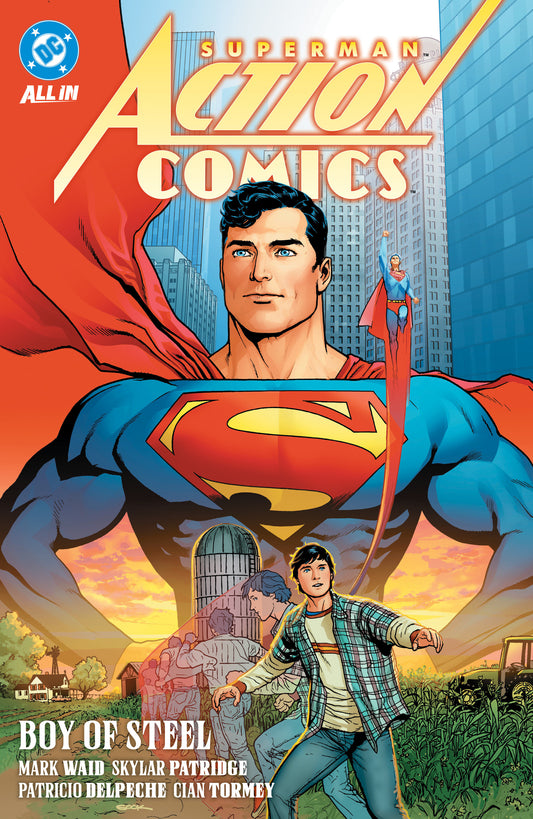 Superman: Action Comics Volume. 1: Boy Of Steel