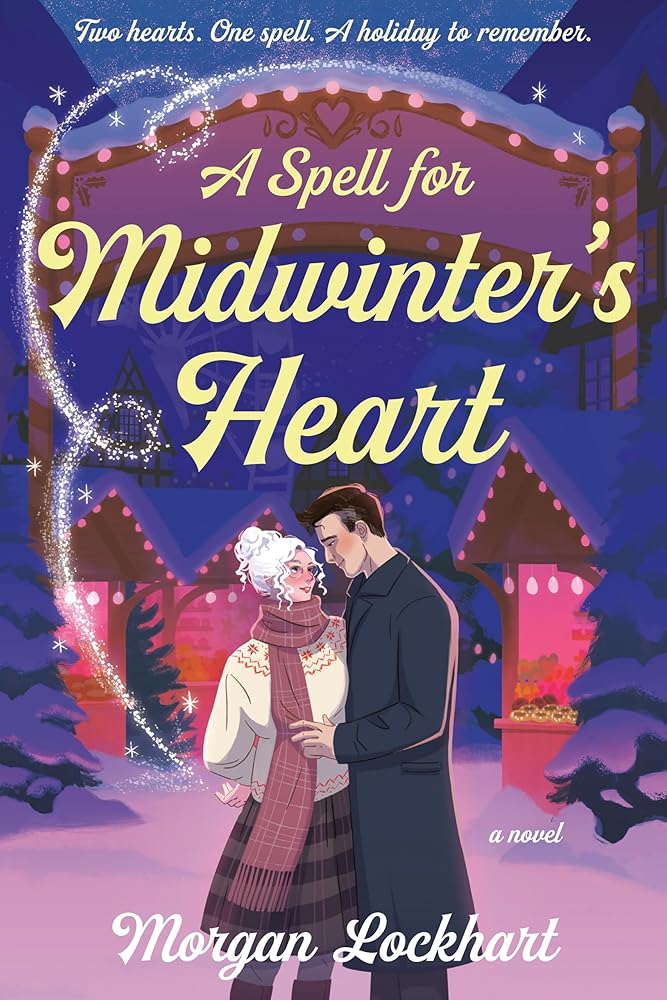 A Spell for Midwinter's Heart: A Novel cover image