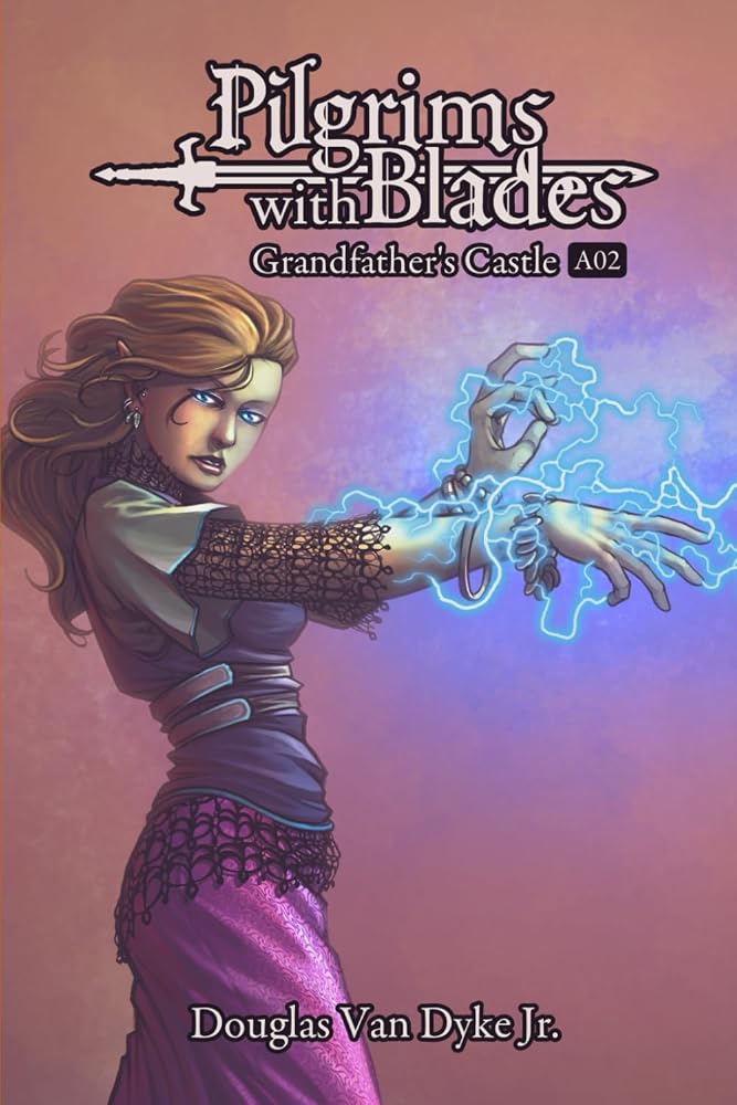 Pilgrims with Blades: A02 Grandfather's Castle cover image