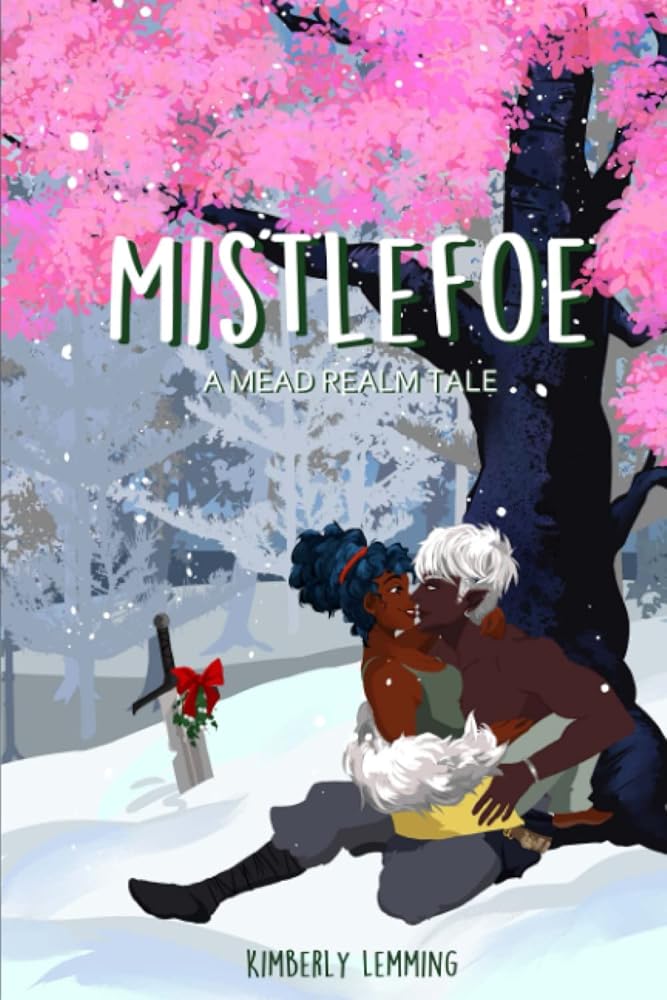 Mistlefoe: A Mead Realm Tale (Mead Mishaps) cover image