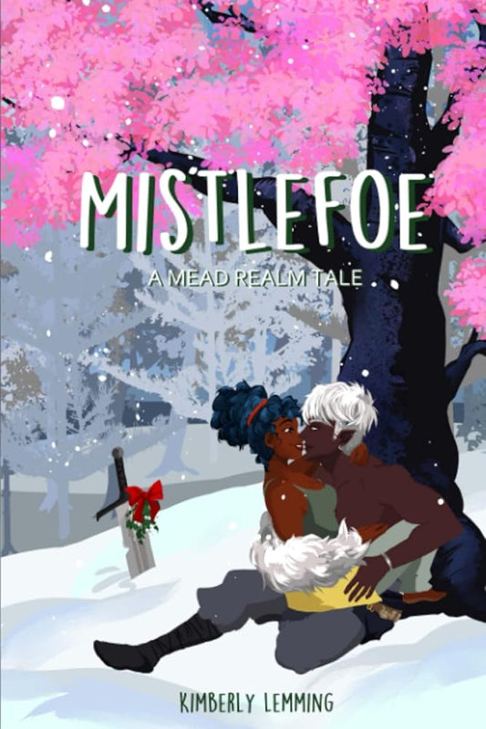 Mistlefoe: A Mead Realm Tale (Mead Mishaps) cover image